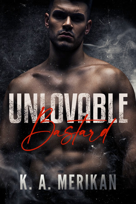 Unlovable Bastard (ebook)