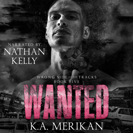 Wanted by K.A. Merikan (Audiobooks)